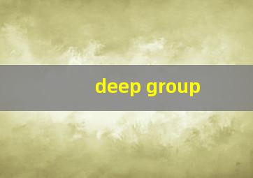 deep group